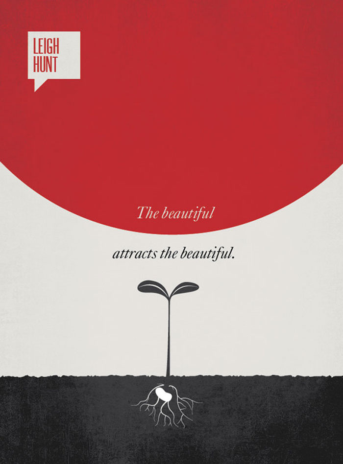 The beautiful attracts the beautiful Leigh Hunt Quote Minimalist poster
