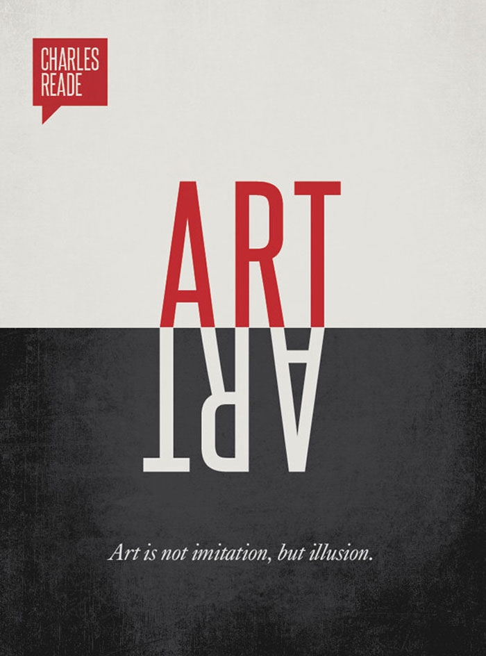 Art is not imitation, but illusion Charles Reade Quote Minimalist poster